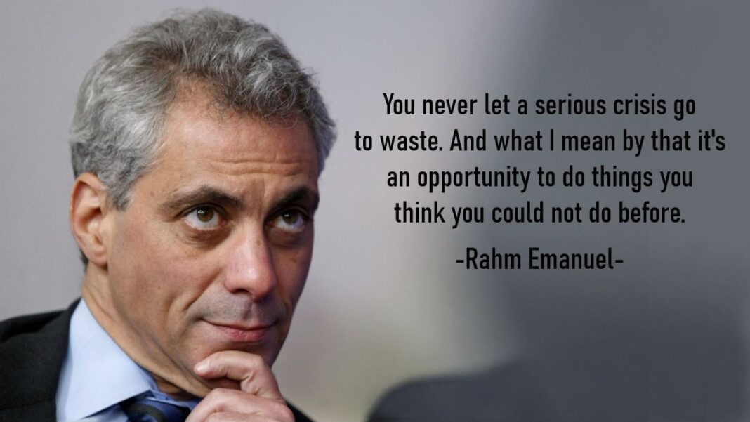 Never Let a Crisis Go to Waste, # Term Limits for Bureaucrats Rahm Emanuel Crisis Quote