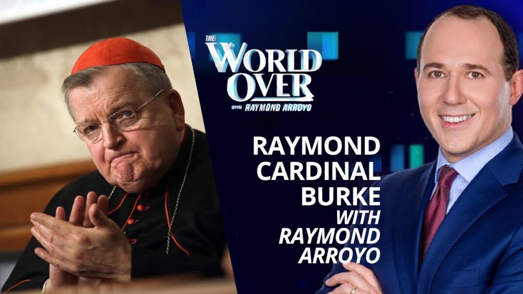 A Synodal Swampy Mess The World Over October 5, 2023 | NEW FORMAL QUESTIONS: Cardinal Raymond Burke with Raymond Arroyo