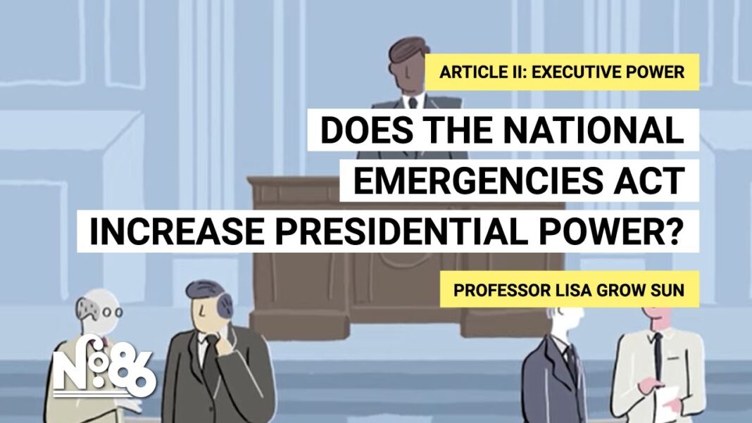 Does the National Emergencies Act Increase Presidential Power? [No. 86]