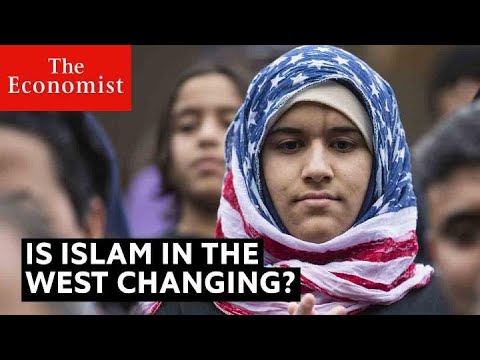 The Case for Western Islam How Islam in the West is changing