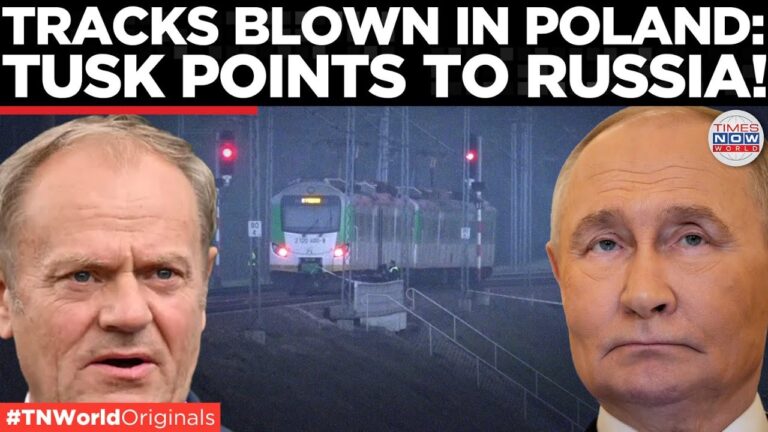 NATO'S RAIL ROUTE BOMBED: Poland Suspect 'Sabotage', Tusk Vows Swift Action | Times Now World
