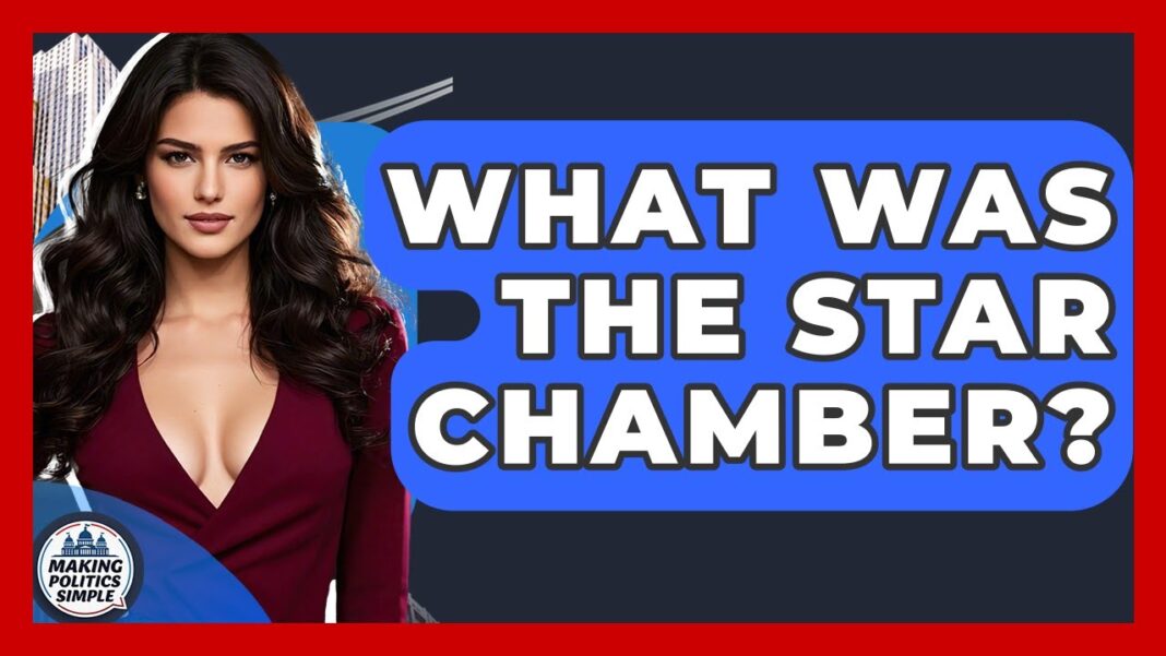 What Lurks in Supreme Court’s Shadow Docket? A Star Chamber What Was The Star Chamber? - Making Politics Simple