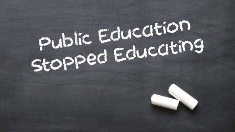 Public Education Stopped Educating