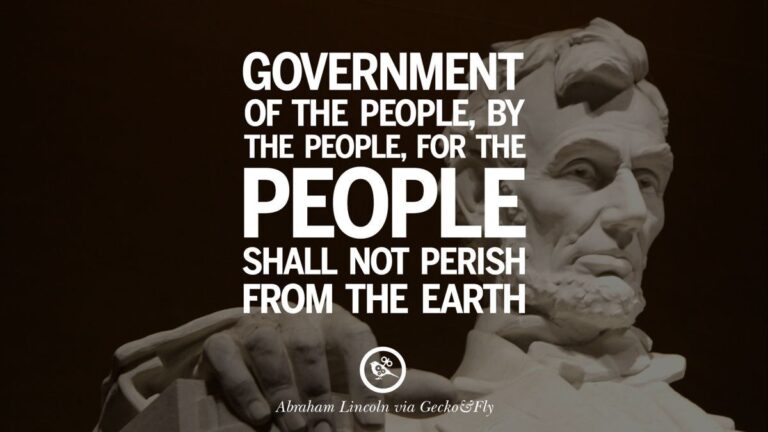Government of the people, by the people, for the people shall not perish from the earth.