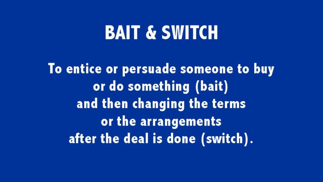 Democrats In Full “Bait and Switch” Mode Bait & Switch