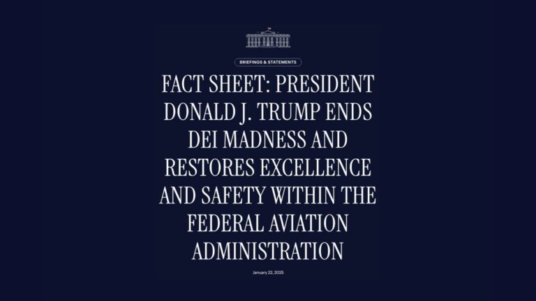 Fact Sheet: President Donald J. Trump Ends DEI Madness and Restores Excellence and Safety within the Federal Aviation Administration